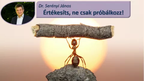 Értékesíts, ne csak próbálkozz!