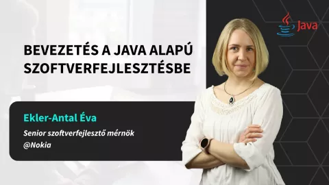 Bevezetés a Java alapú szoftverfejlesztésbe