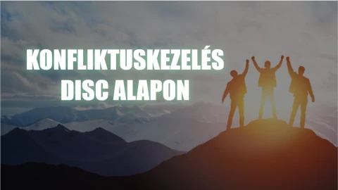 Konfliktuskezelés DISC alapon